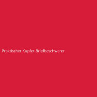 Praktischer Kupfer-Briefbeschwerer
