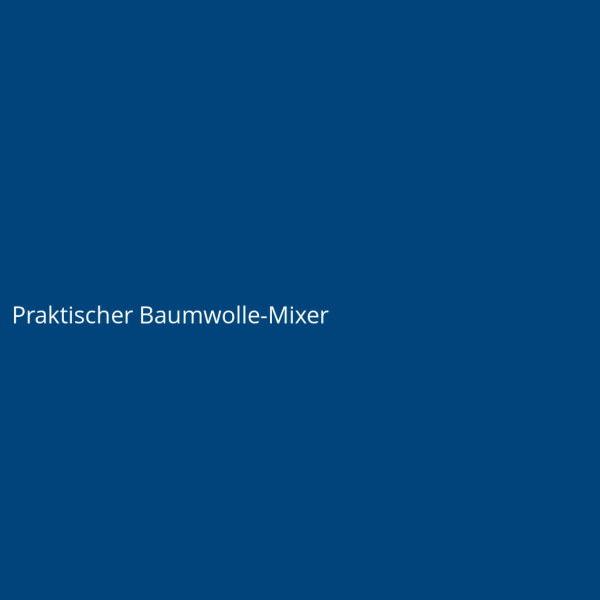 Praktischer Baumwolle-Mixer