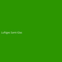Luftiges Samt-Glas
